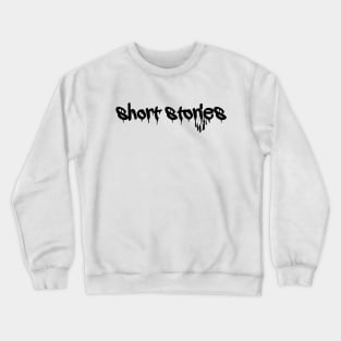 Short stories Crewneck Sweatshirt